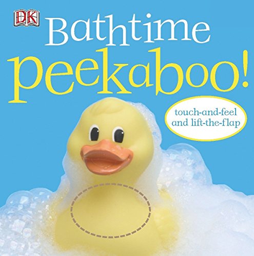 Book Cover Bathtime Peekaboo!: Touch-and-Feel and Lift-the-Flap