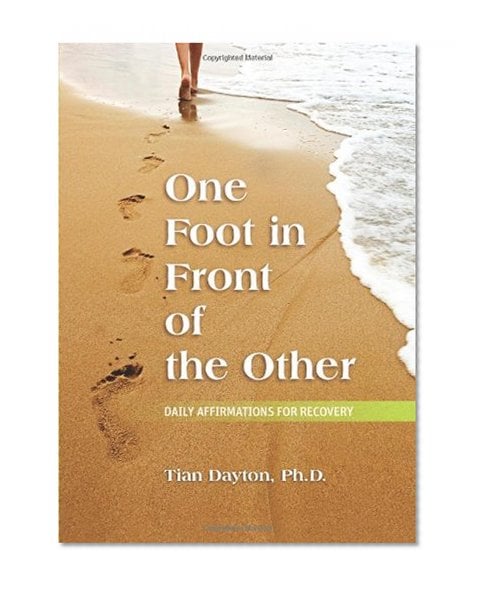 Book Cover One Foot in Front of the Other: Daily Affirmations for Recovery