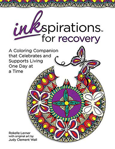 Book Cover Inkspirations for Recovery: A Coloring Companion that Celebrates and Supports Living One Day at a Time