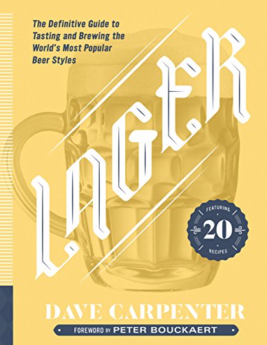 Book Cover Lager: The Definitive Guide to Tasting and Brewing the World's Most Popular Beer Styles