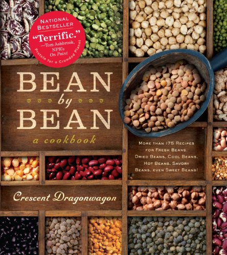 Book Cover Bean by Bean: A Cookbook: More Than 175 Recipes for Fresh Beans, Dried Beans, Cool Beans, Hot Beans, Savory Beans, Even Sweet Beans