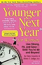 Book Cover Younger Next Year for Women: Live Strong, Fit, and Sexy - Until You're 80 and Beyond