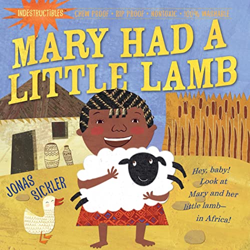 Book Cover Indestructibles: Mary Had a Little Lamb: Chew Proof · Rip Proof · Nontoxic · 100% Washable (Book for Babies, Newborn Books, Safe to Chew)