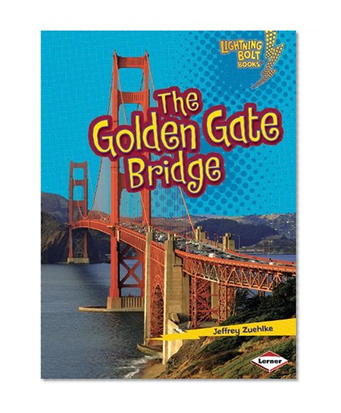 Book Cover The Golden Gate Bridge (Lightning Bolt Books)