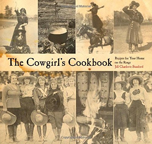 Book Cover Cowgirl's Cookbook: Recipes For Your Home On The Range