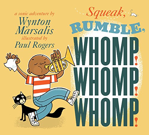 Book Cover Squeak, Rumble, Whomp! Whomp! Whomp!: A Sonic Adventure