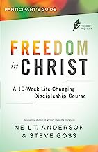 Book Cover Freedom in Christ Participant's Guide: A 10-Week Life-Changing Discipleship Course