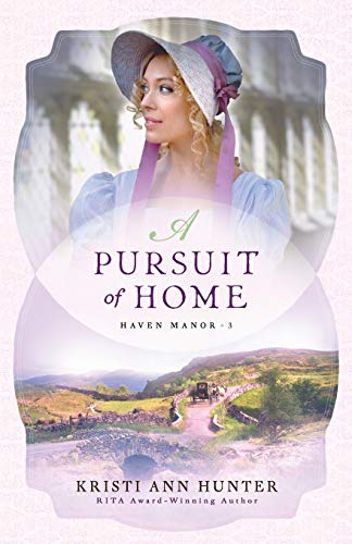 Book Cover Pursuit of Home: 3 (Haven Manor)
