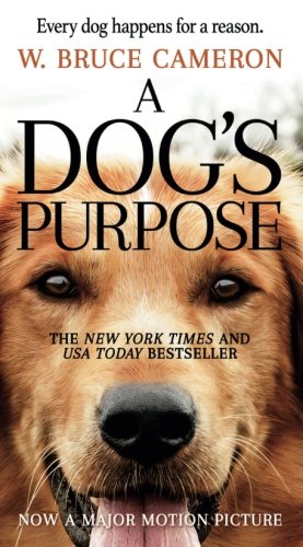 Book Cover A Dog's Purpose: A Novel for Humans