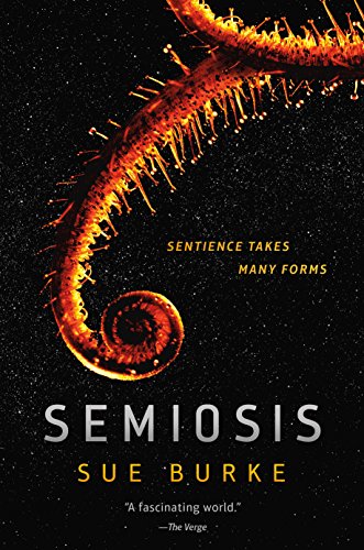 Book Cover Semiosis: A Novel (Semiosis Duology)