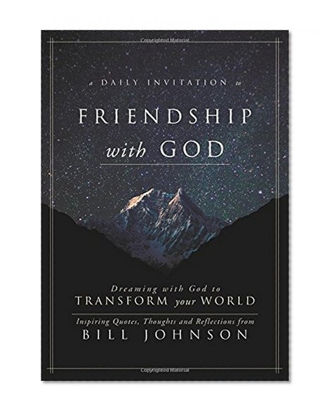 Book Cover A Daily Invitation to Friendship with God: Dreaming With God to Transform Your World