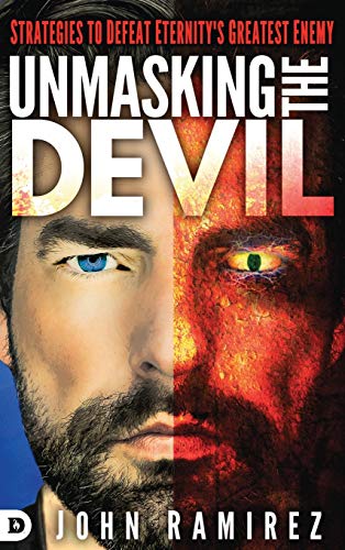 Book Cover Unmasking the Devil: Strategies to Defeat Eternity's Greatest Enemy