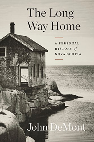 Book Cover The Long Way Home: A Personal History of Nova Scotia
