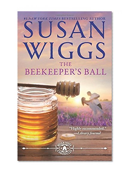 Book Cover The Beekeeper's Ball (The Bella Vista Chronicles)