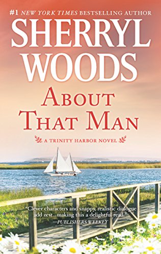 Book Cover About That Man: A Romance Novel (A Trinity Harbor Novel)