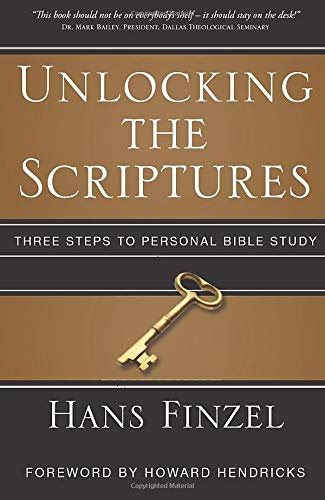 Book Cover Unlocking The Scriptures: Three Steps to Personal Bible Study