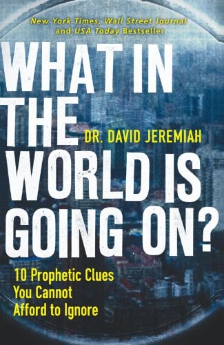 Book Cover What in the World is Going On?: 10 Prophetic Clues You Cannot Afford to Ignore