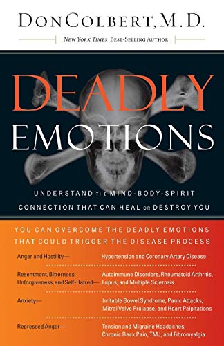 Book Cover Deadly Emotions: Understand the Mind-Body-Spirit Connection That Can Heal or Destroy You