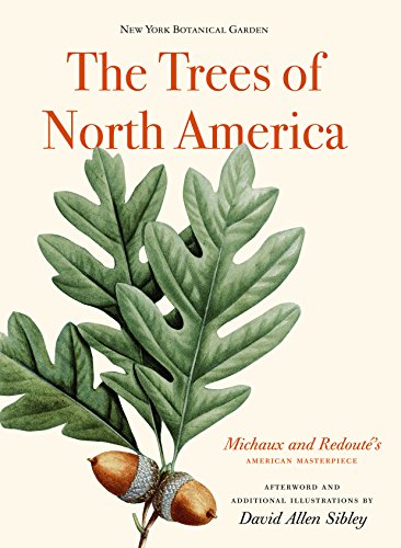 Book Cover The Trees of North America (Michaux and Redoute's American Masterpiece)