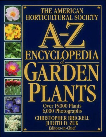 Book Cover The American Horticultural Society A-Z Encyclopedia of Garden Plants