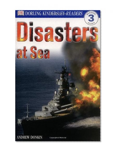 Book Cover DK Readers: Disasters at Sea (Level 3: Reading Alone)