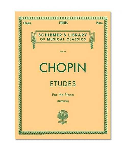 Book Cover Etudes for the Piano (Schirmer's Library of Musical Classics, vol.33)