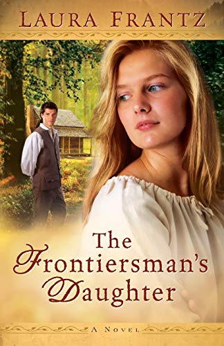 Book Cover The Frontiersman's Daughter: A Novel