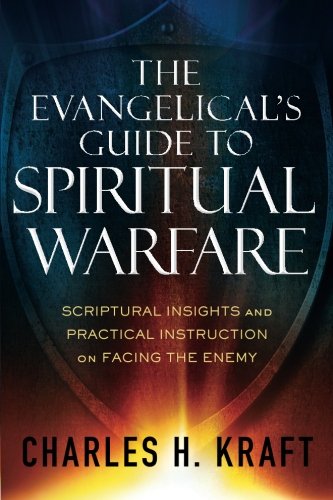 Book Cover The Evangelical's Guide to Spiritual Warfare: Scriptural Insights and Practical Instruction on Facing the Enemy