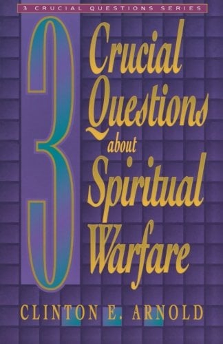 Book Cover 3 Crucial Questions about Spiritual Warfare (Three Crucial Questions)