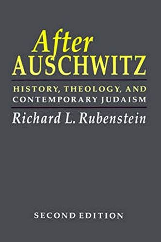 Book Cover After Auschwitz: History, Theology, and Contemporary Judaism (Johns Hopkins Jewish Studies)