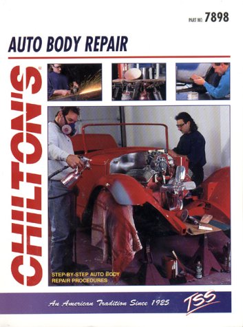 Book Cover Chilton's Auto Body Repair  (Chilton's Guide to Auto Body Repair - Part No. 7898)