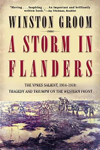 Book Cover A Storm in Flanders: The Ypres Salient, 1914-1918: Tragedy and Triumph on the Western Front