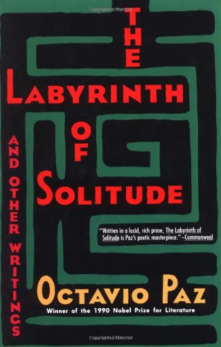 the labyrinth of solitude octavio paz