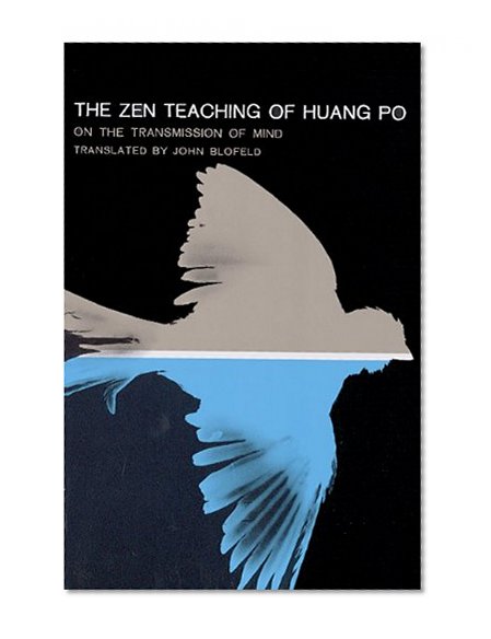 Book Cover The Zen Teaching of Huang Po: On the Transmission of Mind