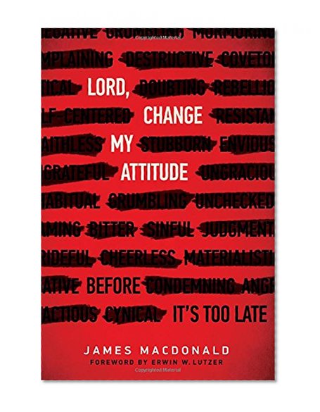 Book Cover Lord, Change My Attitude: Before It's Too Late