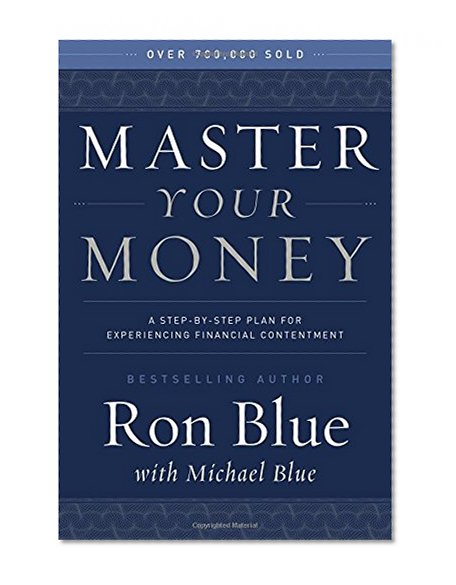 Book Cover Master Your Money: A Step-by-Step Plan for Experiencing Financial Contentment