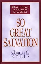 Book Cover So Great Salvation: What It Means to Believe in Jesus Christ