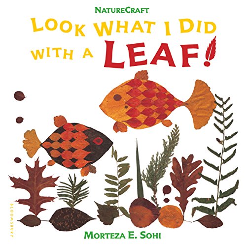 Book Cover Look What I Did with a Leaf! (Naturecraft)