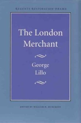 Book Cover The London Merchant (Regents Restoration Drama)