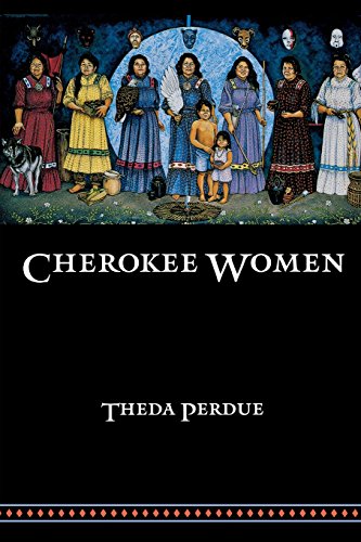 Book Cover Cherokee Women: Gender and Culture Change, 1700-1835 (Indians of the Southeast)