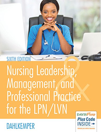 Book Cover Nursing Leadership, Management, and Professional Practice For The LPN/LVN