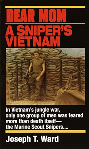 Book Cover Dear Mom: A Sniper's Vietnam