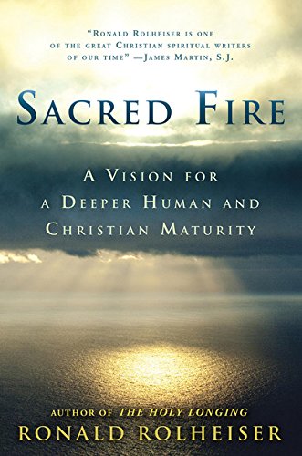 Book Cover Sacred Fire: A Vision for a Deeper Human and Christian Maturity