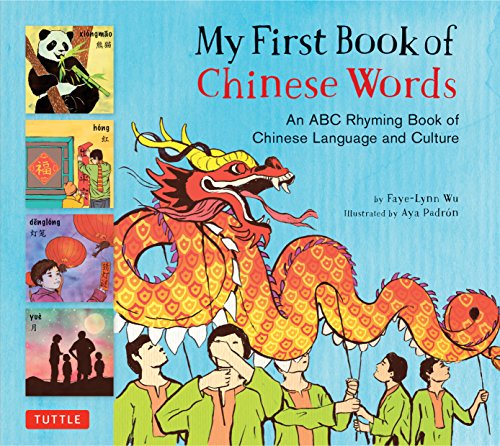 Book Cover My First Book of Chinese Words: An ABC Rhyming Book of Chinese Language and Culture (My First Words)