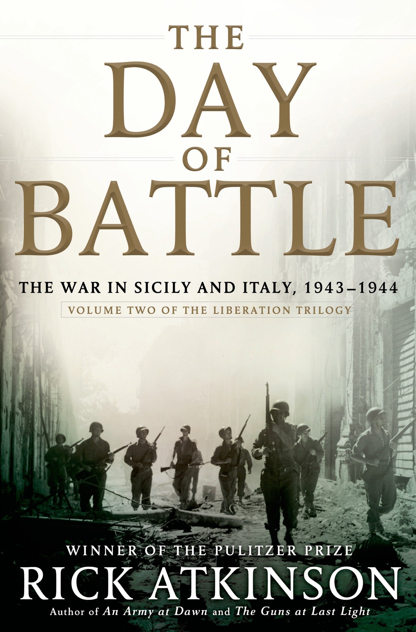 Book Cover The Day of Battle: The War in Sicily and Italy, 1943-1944 (Volume Two of The Liberation Trilogy)