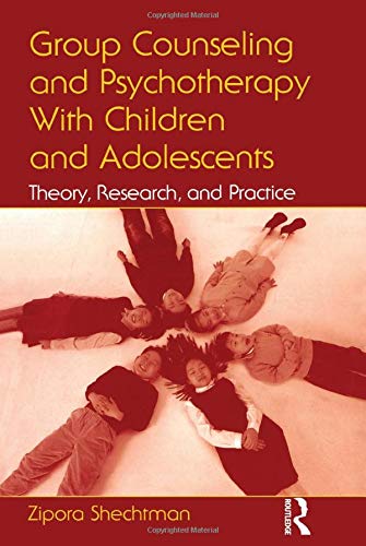 Book Cover Group Counseling and Psychotherapy With Children and Adolescents: Theory, Research, and Practice