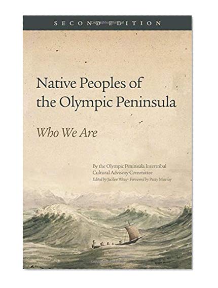 Book Cover Native Peoples of the Olympic Peninsula: Who We Are, Second Edition