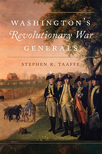 Book Cover Washington's Revolutionary War Generals (Volume 68) (Campaigns and Commanders Series)