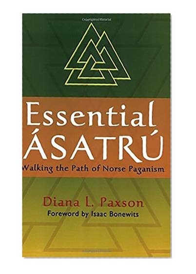 Book Cover Essential Asatru: Walking the Path of Norse Paganism