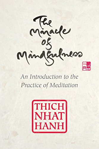 Book Cover The Miracle of Mindfulness, Gift Edition: An Introduction to the Practice of Meditation